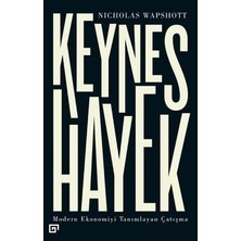 Koç Üniversitesi Yayınları Keynes Hayek-Modern Ekonomiyi Tanımlayan Çatışma