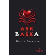 Astana Yayınları Aşk Başka