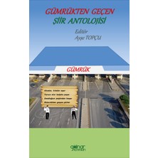 Gülnar Yayınları Gümrükten Geçen Şiir Antolojisi