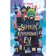 Parola Yayınları Sihrin Kıyısındaki Ev