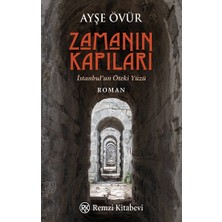 Remzi Kitabevi Zamanın Kapıları Ayşe Övür Romanı Ciltsiz 240 Sayfa Türkçe Yayın