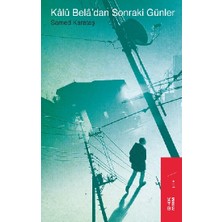 Ketebe Yayınları Kalu Bela’dan Sonraki Günler