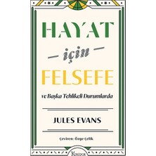 Koridor Yayıncılık Hayat Için Felsefe - ve Başka Tehlikeli Durumlarda