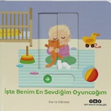 Yapı Kredi Yayınları Işte Benim En Sevdiğim Oyuncağım - Hareketli Büyüyorum Serisi 4