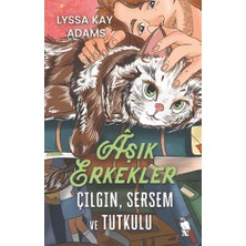 Nemesis Kitap Aşık Erkekler: Çılgın, Sersem ve Tutkulu