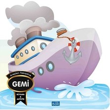 Parıltı Yayınları Araçları Tanıyalım - Gemi