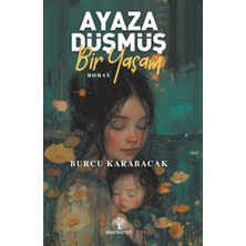 Mavi Nefes Yayınları Ayaza Düşmüş Bir Yaşam