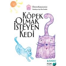 Fom Kitap Köpek Olmak Isteyen Kedi