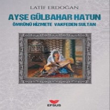 Alvera Ayşe Gülbahar Hatun