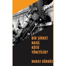 Platanus Publishing Bir Şirket Nasıl Kötü Yönetilir?
