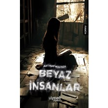 Ulysses Yayınları Beyaz Insanlar