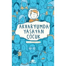 Pegasus Yayınları Akvaryumda Yaşayan Çocuk