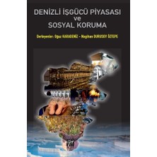 Gazi Kitabevi Denizli Işgücü Piyasası ve Sosyal Koruma