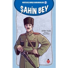 Uğurböceği Yayınları Şahin Bey - Kurtuluş Savaşı Kahramanları 2