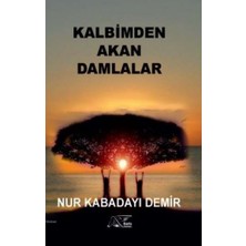 Kuytu Yayınları Kalbimden Akan Damlalar
