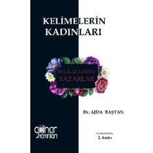 Gülnar Yayınları Kelimelerin Kadınları - Ingiliz Kadın Yazarlar