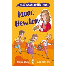 Timaş Çocuk Isaac Newton - Bilim Insanlarının Izinde