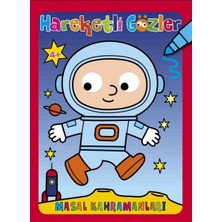 0-6 Yaş Yayınları Masal Kahramanları - Hareketli Gözler