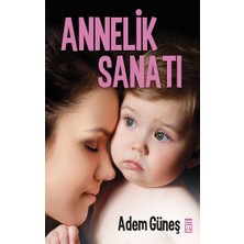 Timaş Yayınları Annelik Sanatı