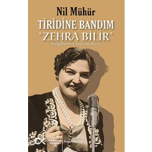 Cumhuriyet Kitapları Tiridine Bandım - Zehra Bilir