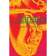 İletişim Yayınları Sanatçı: Eleştirmen, Yalancı, Katil: Estetik ve Etik Üzerine