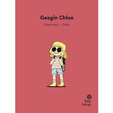Hep Kitap Ilk Okuma Hikayeleri: Gezgin Chloe