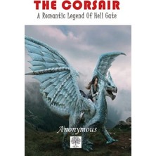 Platanus Publishing The Corsair - A Romantic Legend Of Hell Gate