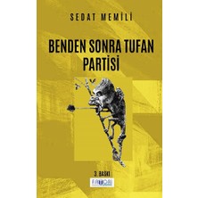 Favori Yayınları Benden Sonra Tufan Partisi