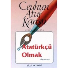 Bilgi Yayınevi Atatürkçü Olmak