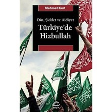 İletişim Yayınları Türkiye'de Hizbullah: Din, Şiddet ve Aidiyet
