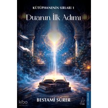 Destek Yayınları Duanın İlk Adımı; Kütüphanenin Sırları 1 Bestami Sürer Ciltsiz 128 Sayfa
