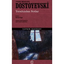 İletişim Yayınları Yeraltından Notlar