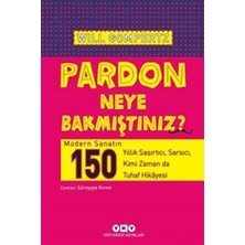Yapı Kredi Yayınları Pardon Neye Bakmıştınız?