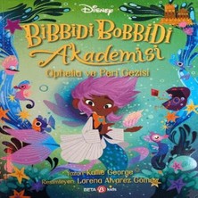 Colezium Bibbidi Bobbidi Akademisi Ophelia ve Peri Gezisi