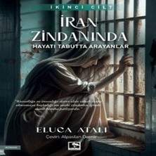 Alvera Iran Zindanında - Hayatı Tabutta Arayanlar