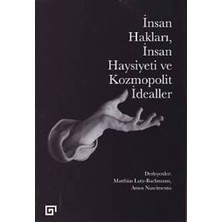Koç Üniversitesi Yayınları Insan Hakları Insan Haysiyeti ve Kozmopolit Idealler