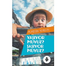 Uğurböceği Yayınları Yaşıyor Muyuz? Şaşıyor Muyuz?