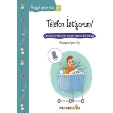 Mandolin Yayınları Pedagojik Öyküler Dizisi 27- Telefon Istiyorum!