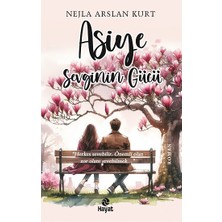 Hayat Yayınları Asiye Sevginin Gücü