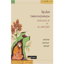 Doğu Batı Yayınları Islam Tarihyazımında Gerçeklik ve El-Mes’udi
