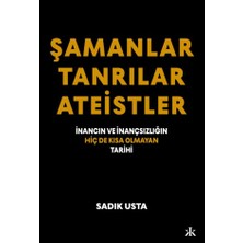 Kafka Yayınevi Şamanlar Tanrılar Ateistler