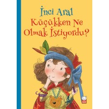 Kırmızı Kedi Yayınevi Küçükken Ne Olmak Istiyordu?