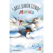 Timaş Çocuk Miniko - 2 Saklı Şehrin Izinde