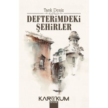 Karakum Yayınevi Defterimdeki Şehirler