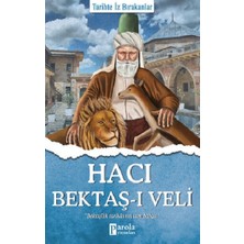 Parola Yayınları Hacı Bektaş-I Veli - Tarihte Iz Bırakanlar