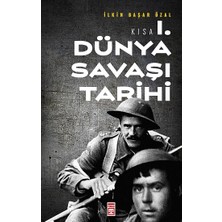Timaş Yayınları Kısa Birinci Dünya Savaşı Tarihi