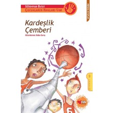 Can Çocuk Yayınları Kardeşlik Çemberi - Çocukların Hakları Var Serisi 1