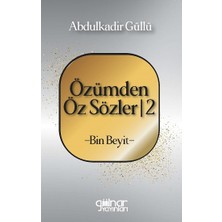 Gülnar Yayınları Özümden Öz Sözler - 2 - Bin Beyit