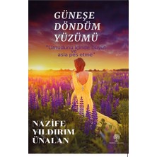 Platanus Publishing Güneşe Döndüm Yüzümü