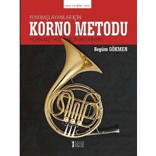 Müzik Eğitimi Yayınları Yeni Başlayanlar Için Korno Metodu (Horn Method For Beginners)